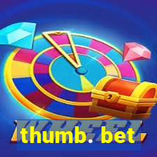 thumb. bet